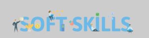 Soft Skills Definition and List